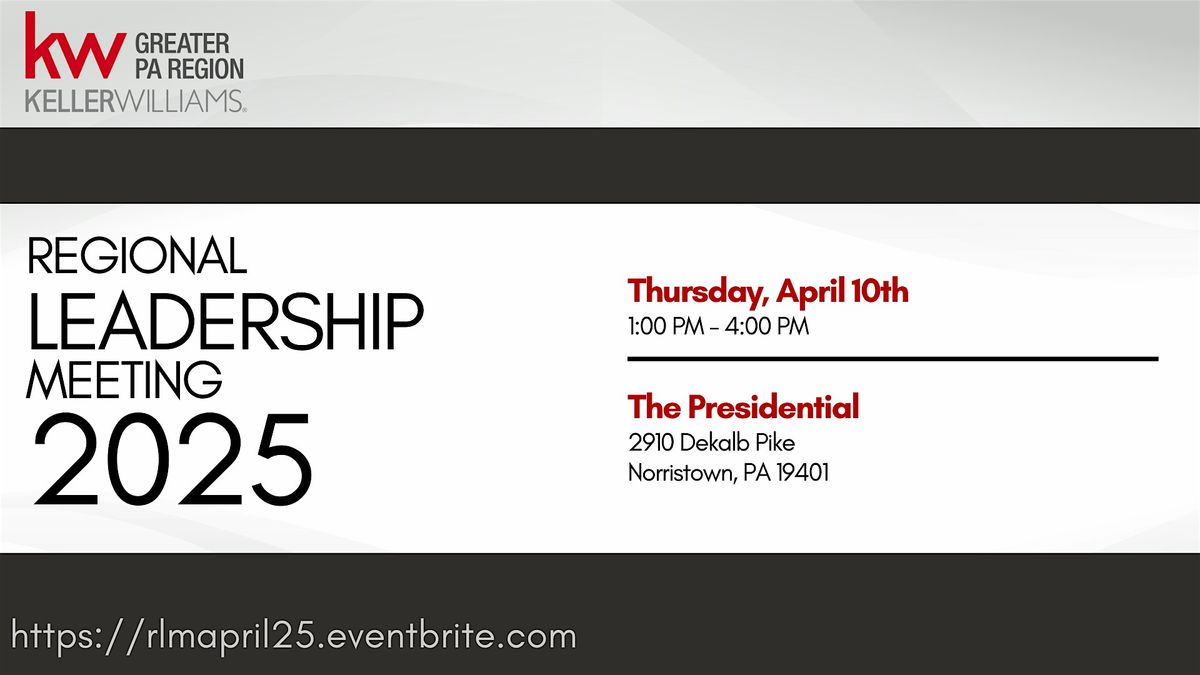 Regional Leadership Meeting - April 10th, 2025