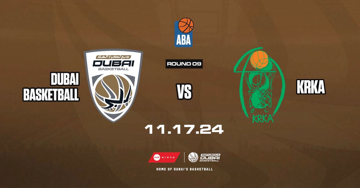 Dubai Basketball vs Krka