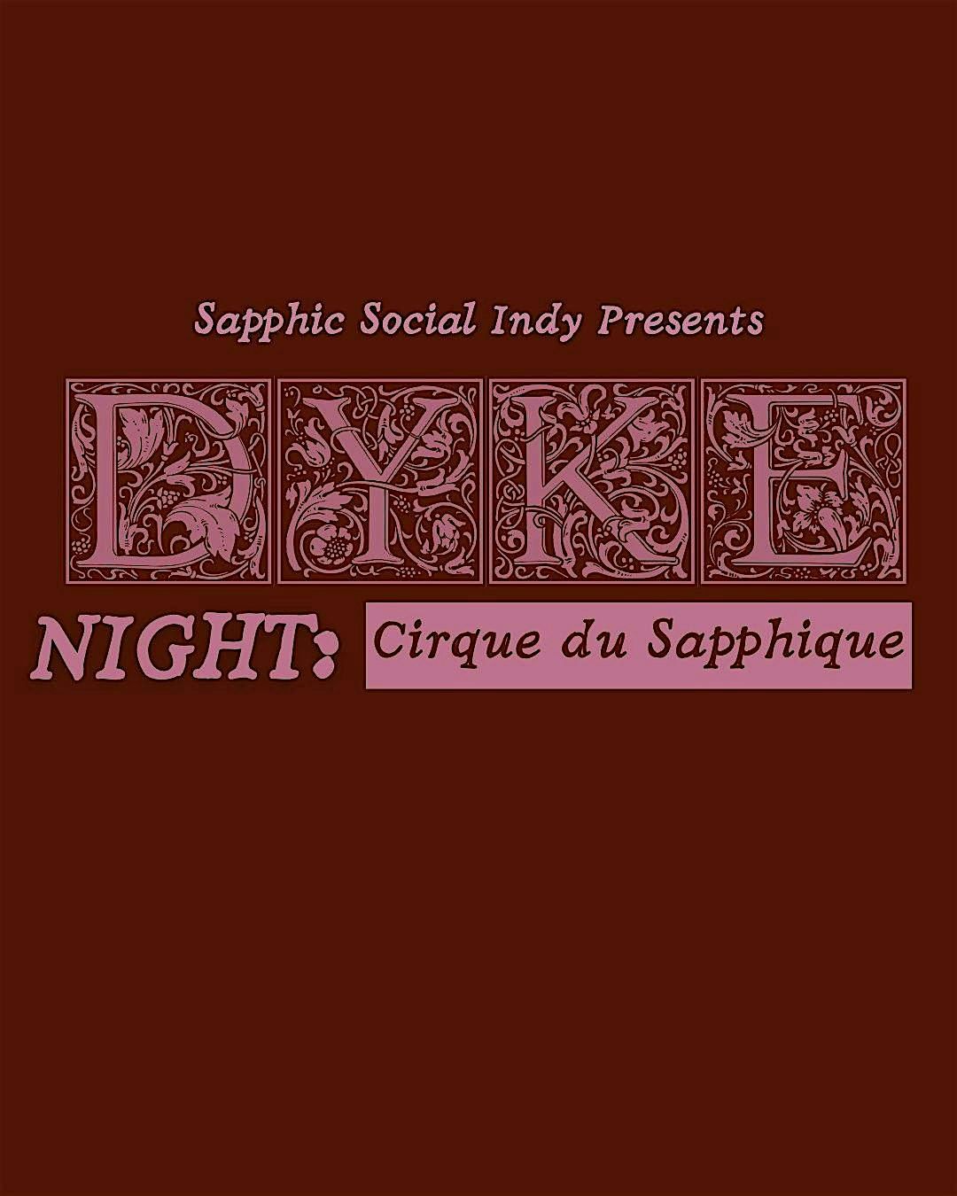 Dyke Night: Cirque du Sapphique