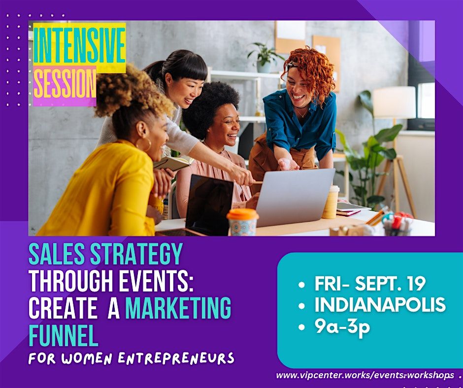 SALES STRATEGY THROUGH EVENTS: CREATE A MARKETING FUNNEL for Businesswomen