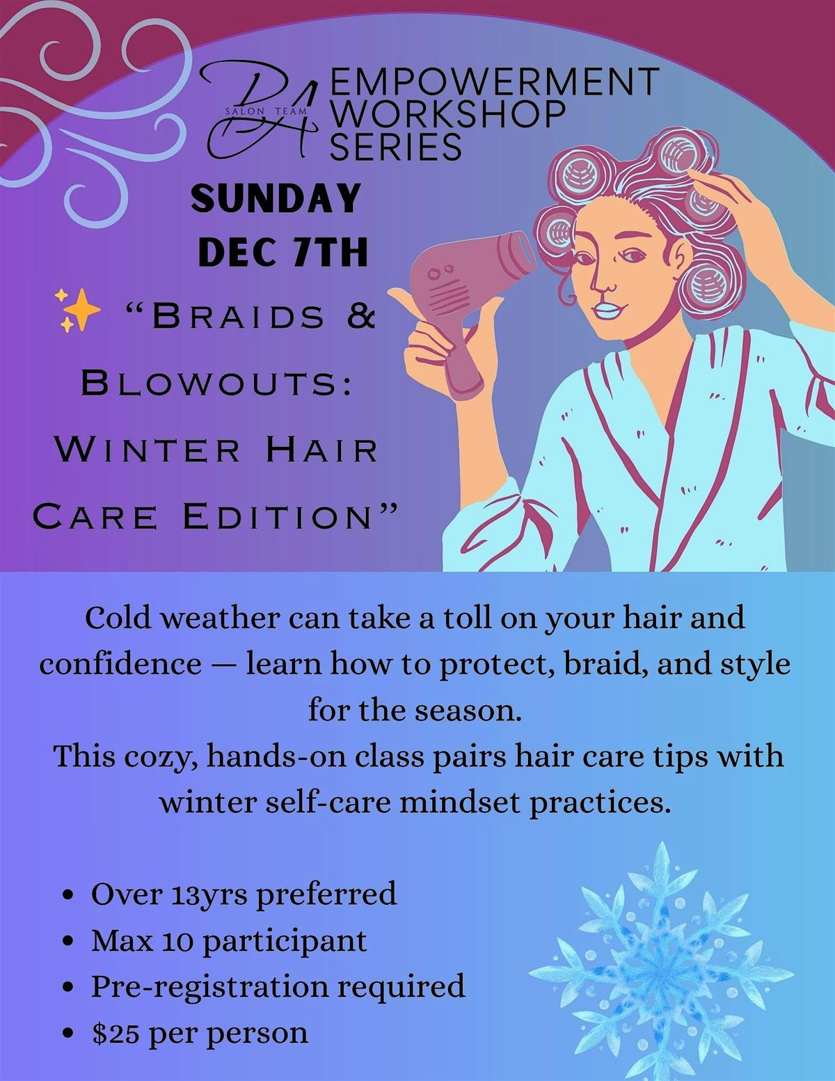 Braids and Blowouts : Winter Edition Hair Care Class