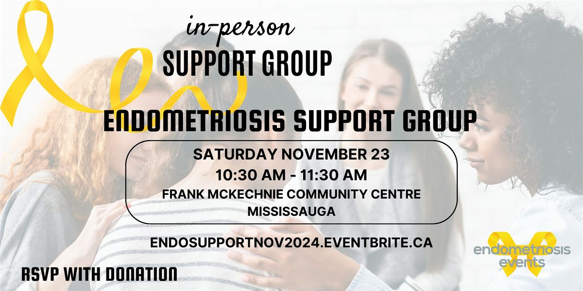 Endometriosis In-Person Support Group