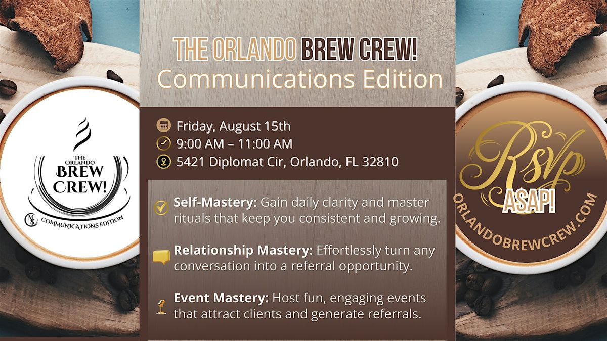 The Orlando Brew Crew: Communications Edidtion