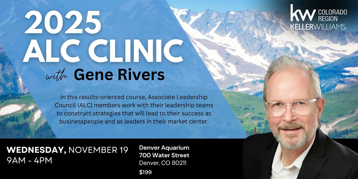 ALC Clinic for ALC Members w\/ Gene Rivers