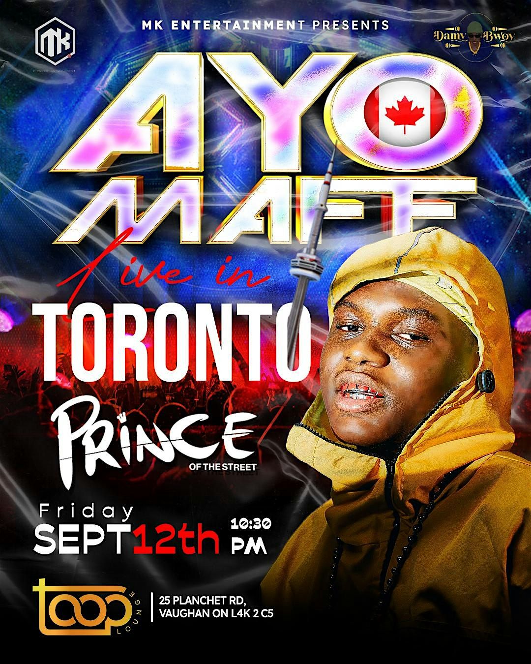 AYO MAFF LIVE IN TORONTO