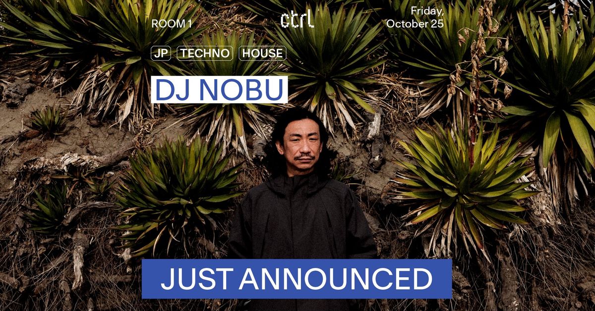 ctrl: DJ Nobu