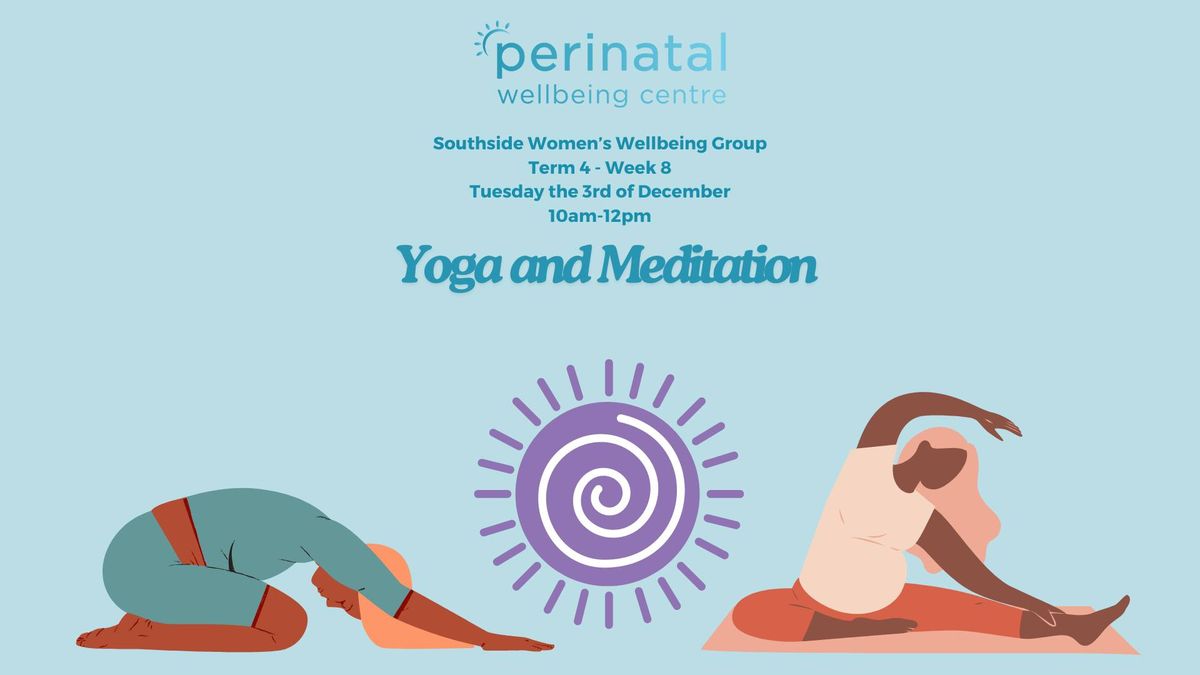 Southside Women's Wellbeing Group - Yoga and Meditation with Bianca