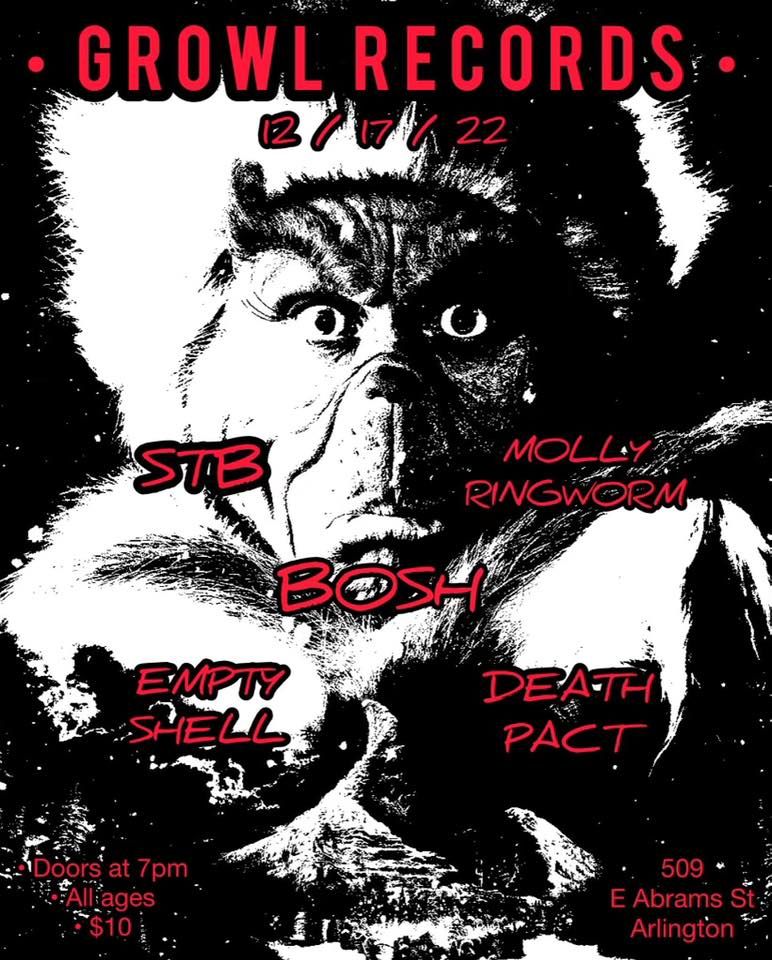 Molly Ringworm (ATX)\/BOSH(San Marcos)\/Empty Shell\/STB\/Death pact