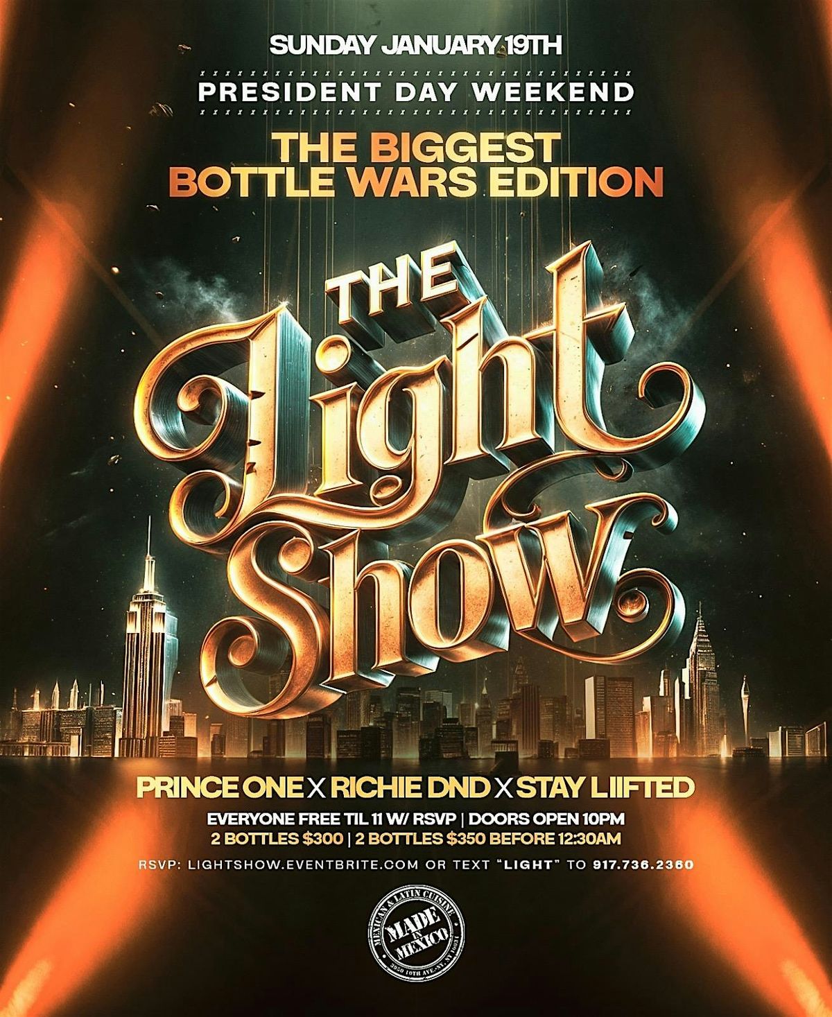 "The Light Show" The Biggest Bottle Wars Edition @ Made In Mexico