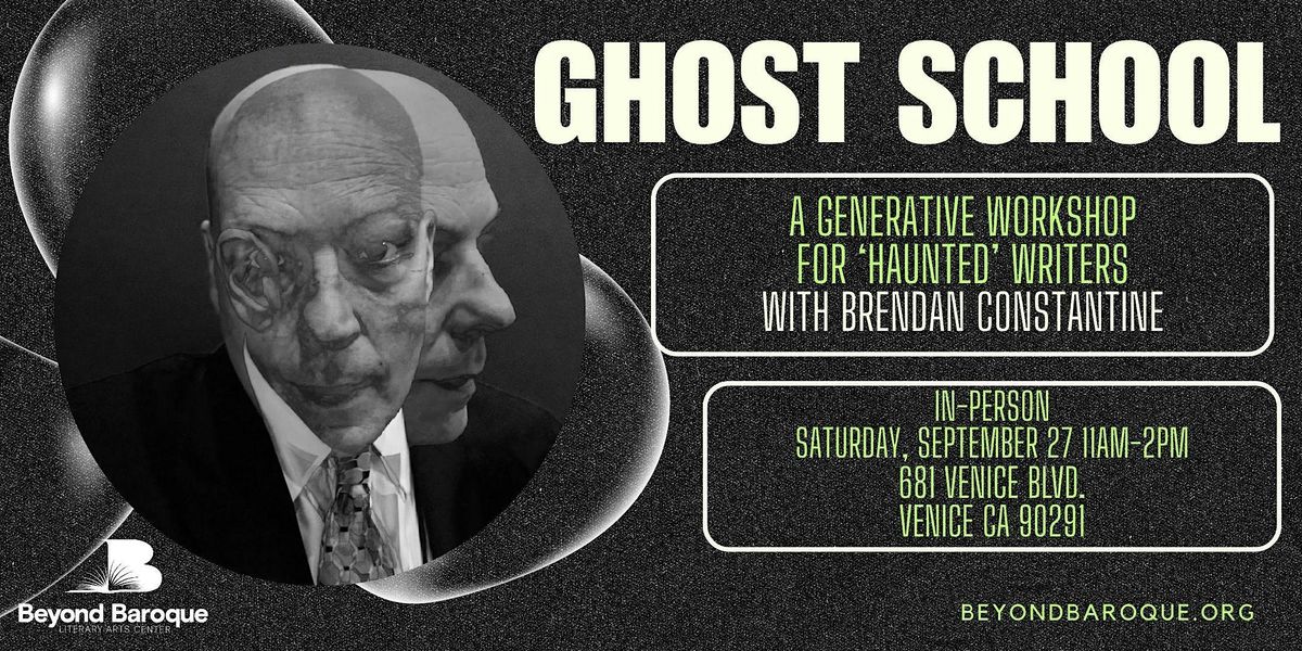 Ghost School: A Generative Workshop for \u2018Haunted\u2019 Writers