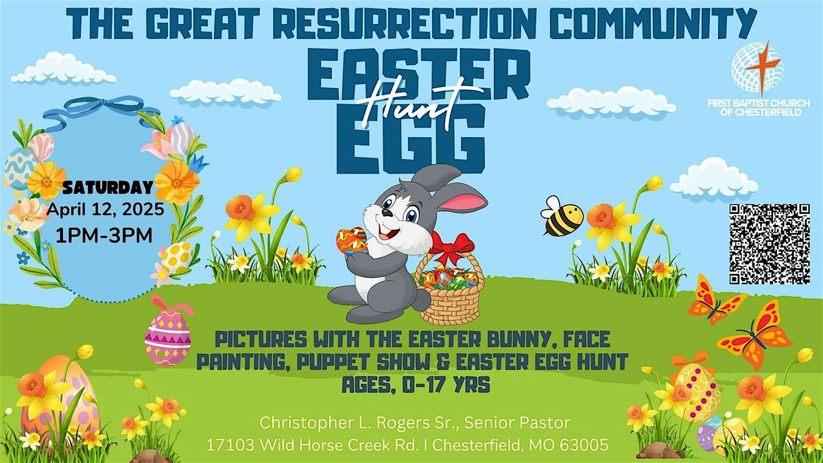 THE GREAT RESURRECTION COMMUNITY EASTER EGG HUNT