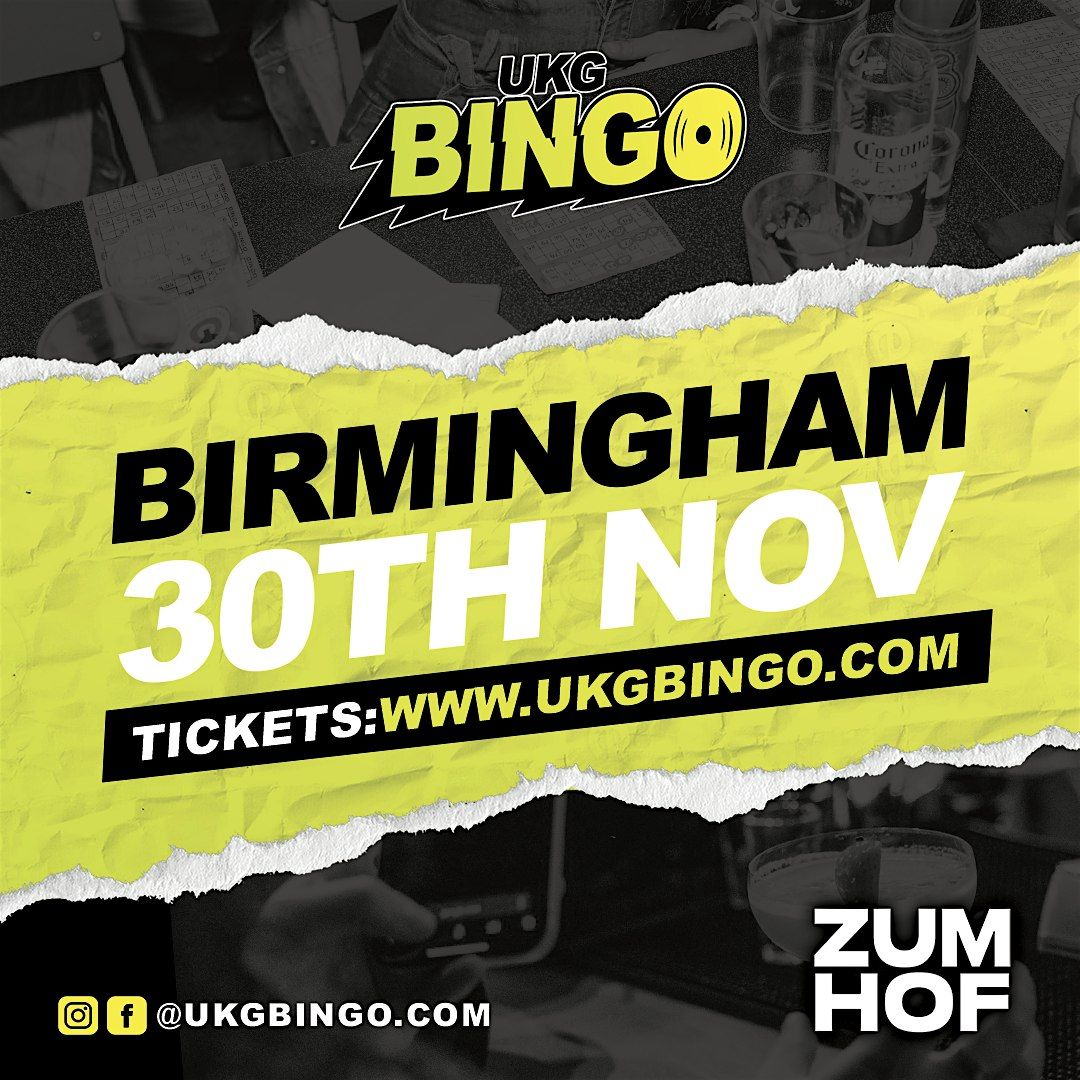 UKG BINGO  Birmingham