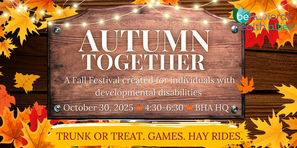 Autumn Together: fall festival for individuals w\/developmental disabilities