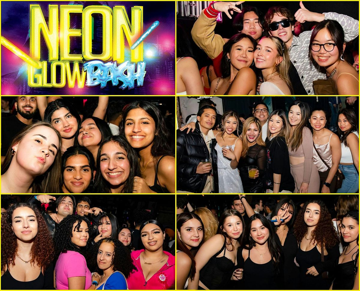 18+ | GEORGE BROWN NEON BASH | OFFICIAL GLOW MEGA PARTY!