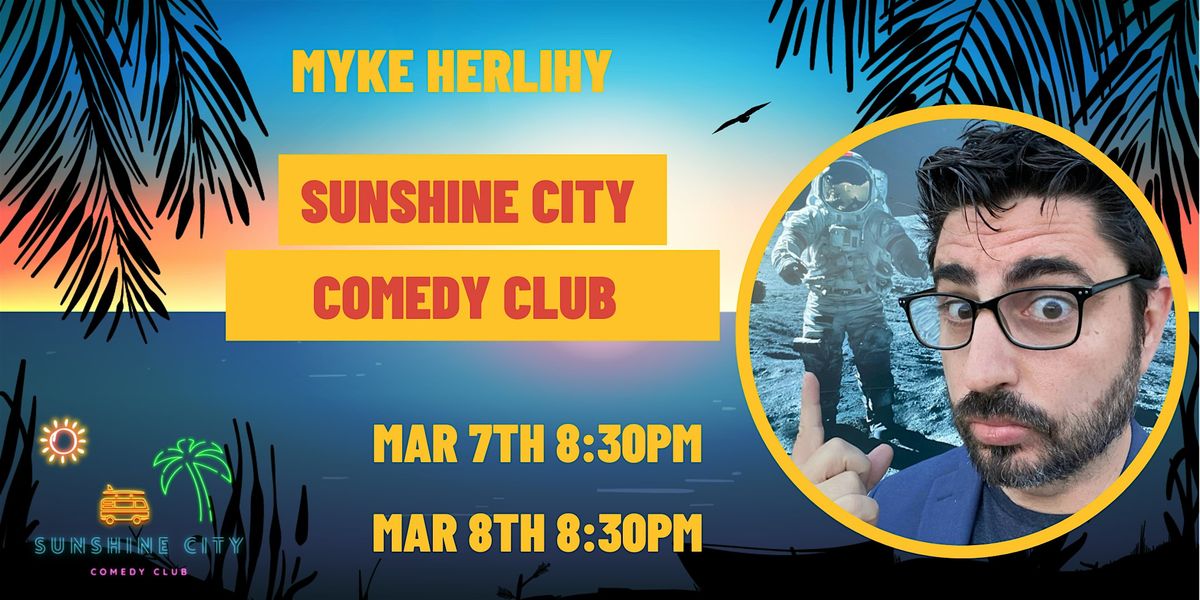 Headliner Myke Herlihy