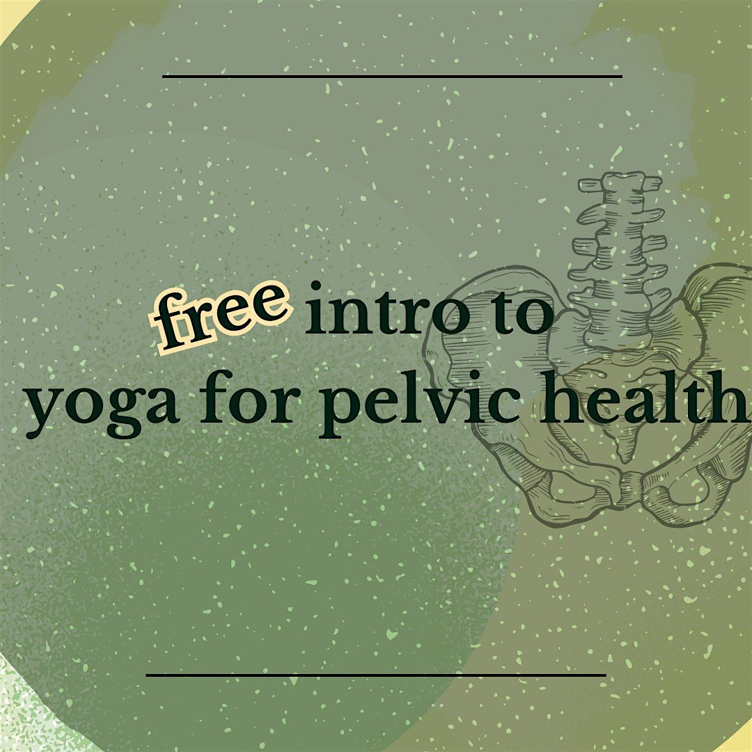 [Free] Intro to Yoga for Pelvic Health