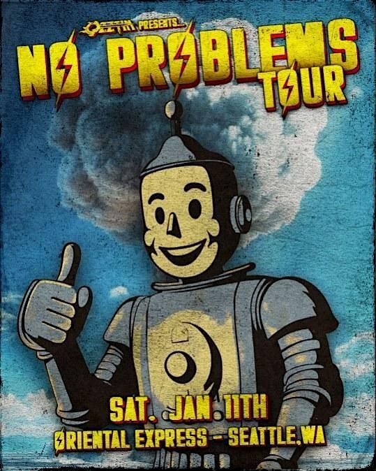 Ozztin "No Problems Tour"