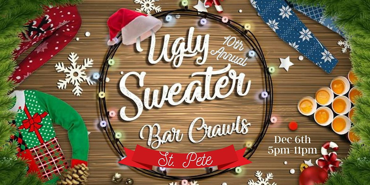 St. Pete Ugly Sweater Bar Crawl: 10th Annual