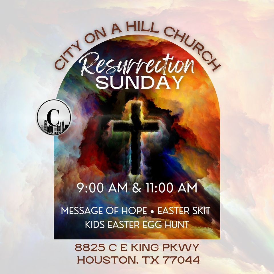 Resurrection Sunday at City On A Hill