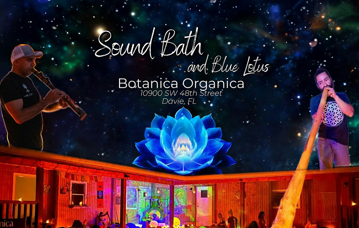 Sound Bath with Blue Lotus