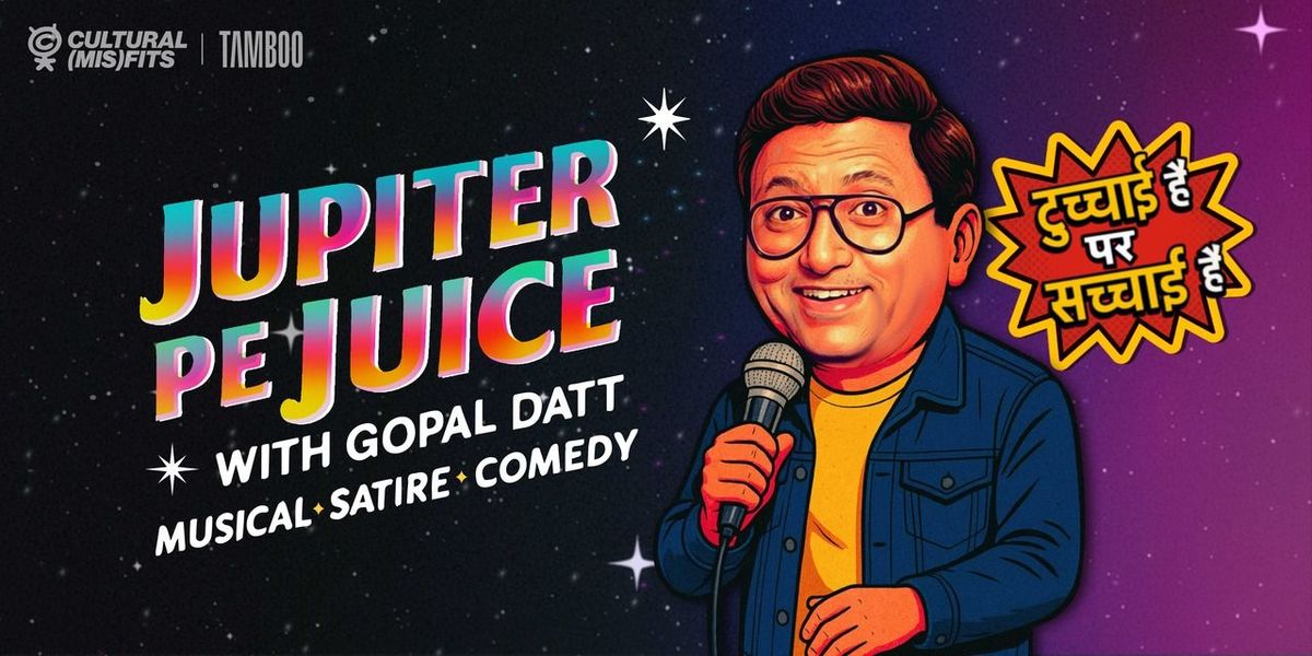 Jupiter Pe Juice by Gopal Datt