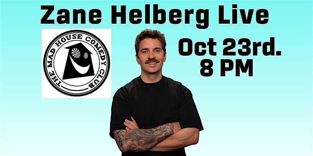 Zane Helberg - Live in San Diego
