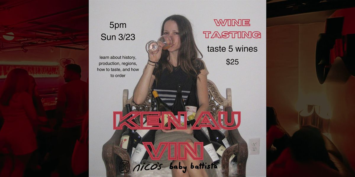 Ken au Vin Wine Tasting @ baby battista wine bar