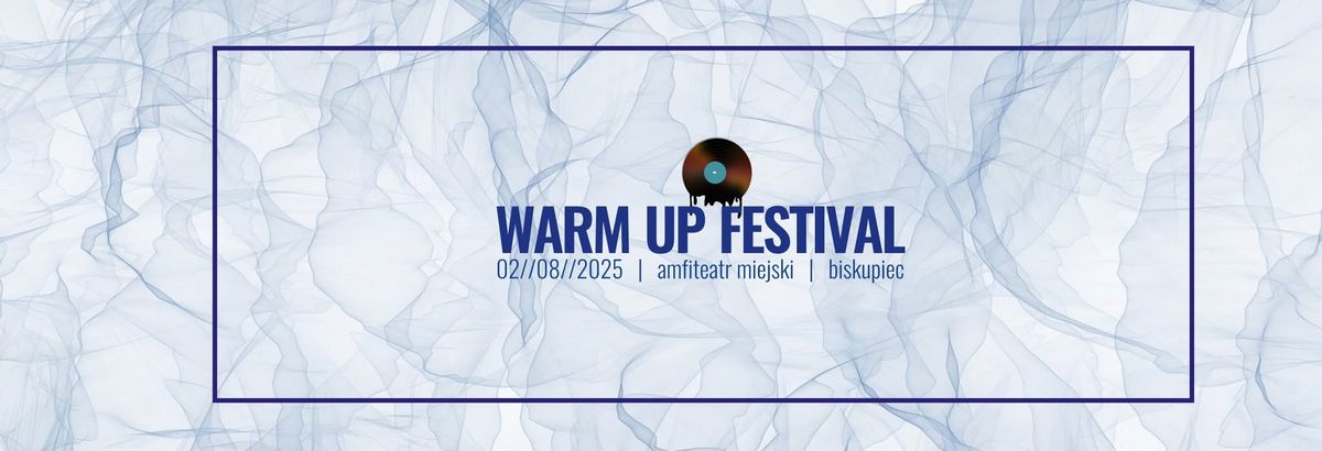 Warm Up Festival 2025