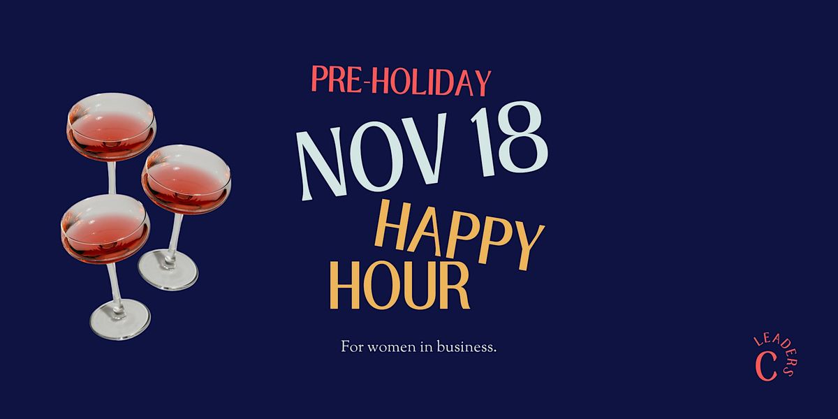 Networking Happy Hour: Nov 18