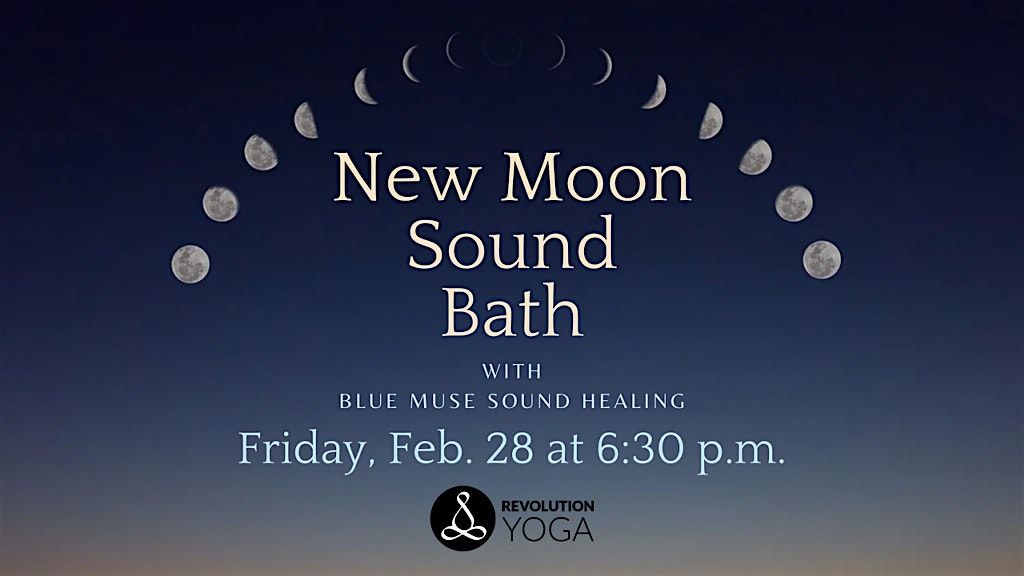 New  Moon Sound Bath at Revolution Yoga!