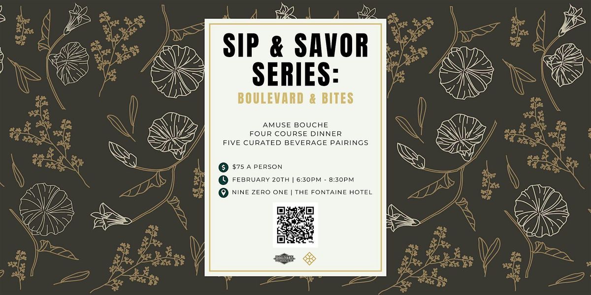 Sip & Savor Series: Boulevard & Bites