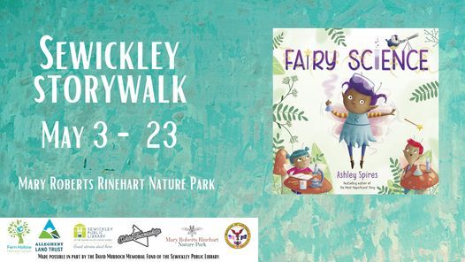 Sewickley Storywalk - Mary Roberts Rinehart Nature Park