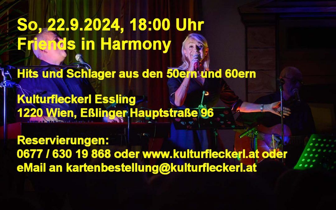 Friends in Harmony - Kulturfleckerl E\u00dfling