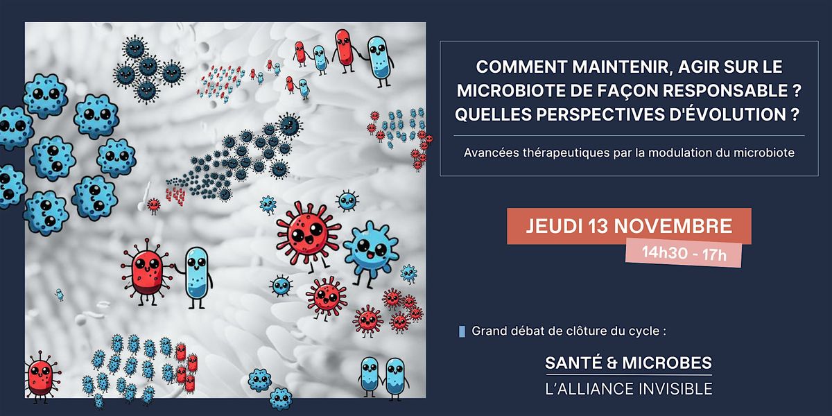 Avanc\u00e9es th\u00e9rapeutiques par la modulation du microbiote - Pr\u00e9sentiel