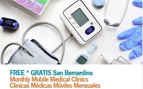 FREE Monthly Medical Clinics  *San BDNO* GRATIS Cl\u00ednicas M\u00e9dicas Mensuales