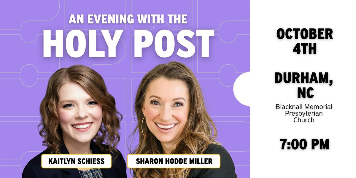 An Evening with the Holy Post: Durham, NC