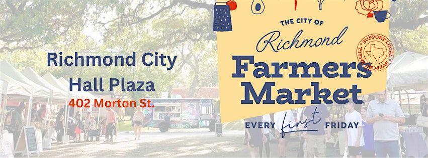 Richmond TX Farmers Market-Local Growers, Artisan Crafters, Prepared Foods