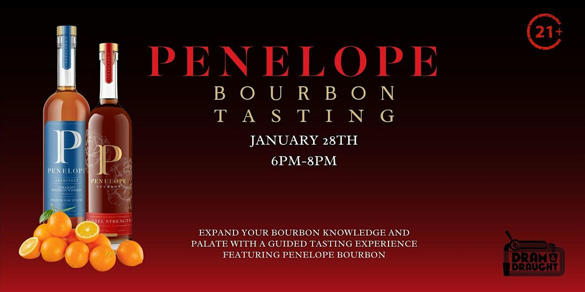 Penelope Bourbon Tasting - Dram & Draught Raleigh