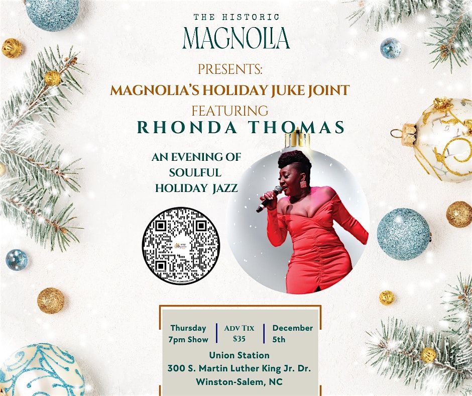 Magnolia's Holiday Juke Joint at Union Station featuring Rhonda Thomas