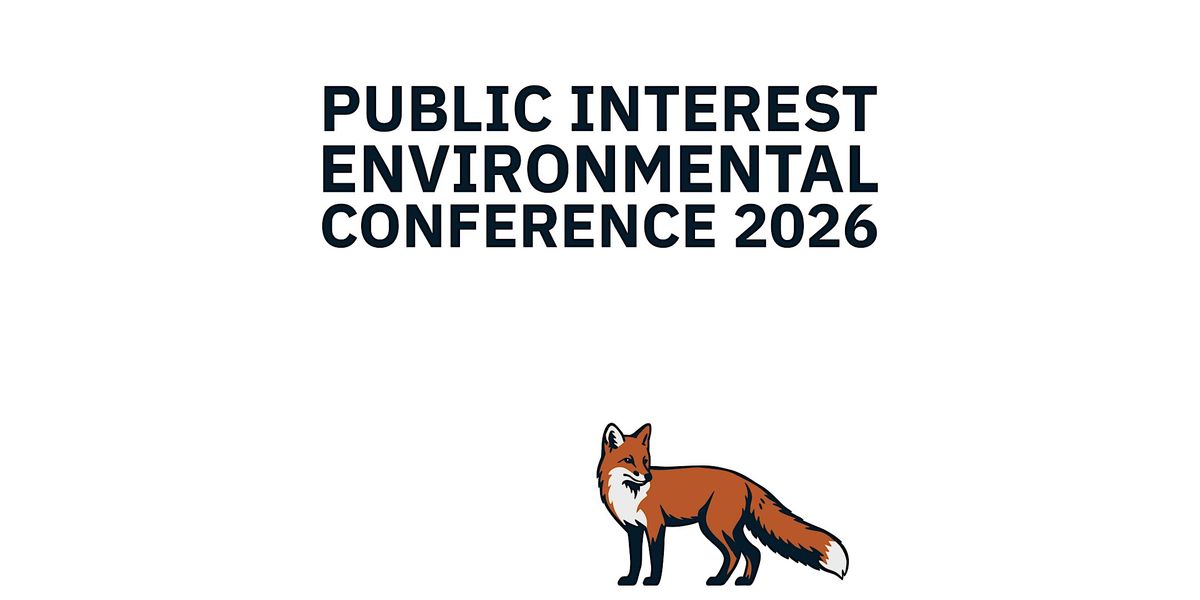Public Interest Environmental Conference 2026