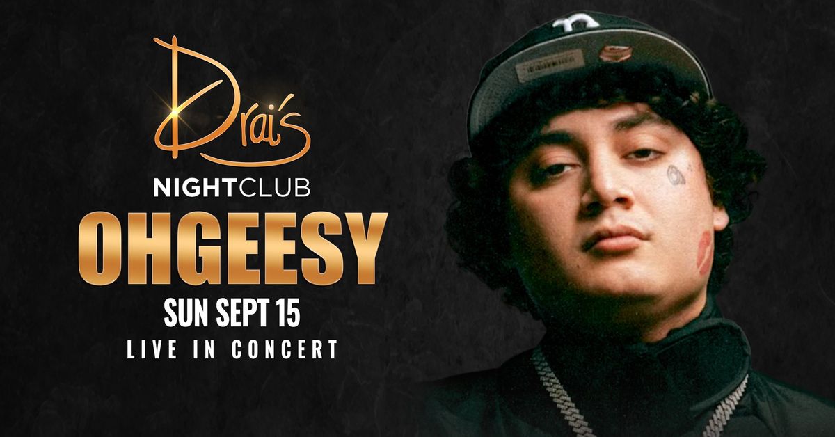 OhGeesy at Drai's Nightclub