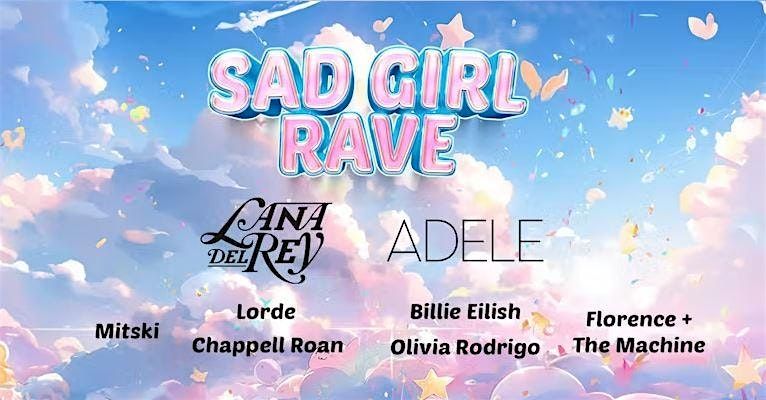 Copy of Sad Girl Rave (Cardiff)