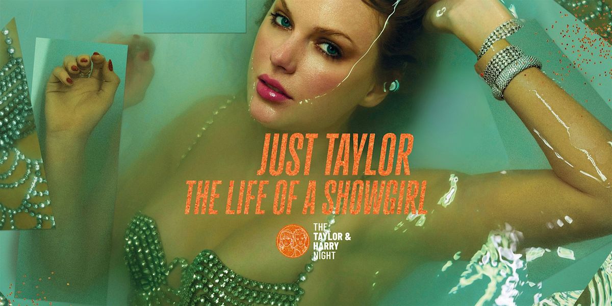 Just Taylor - The Life Of A Showgirl Special \/\/ Festsaal Kreuzberg Berlin