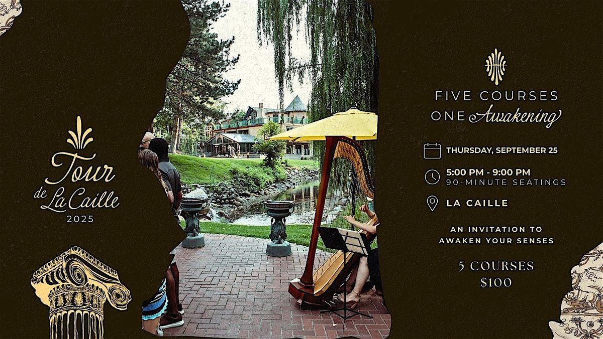 Tour de La Caille: A Culinary Journey of Life