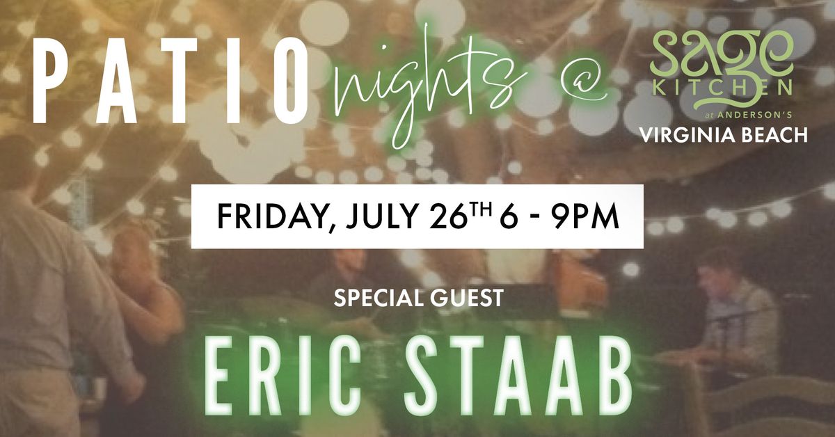 Patio Nights @ Sage Kitchen, Special Guest Eric Staab
