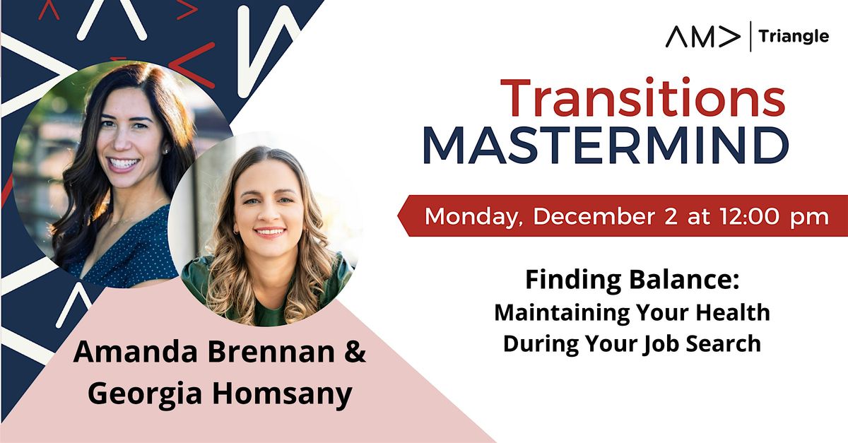 AMA Triangle Transitions Mastermind December