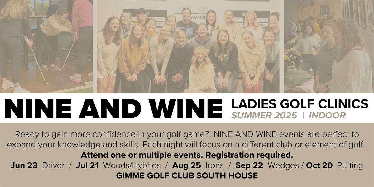 Nine and Wine Ladies Events: August 25\/Irons