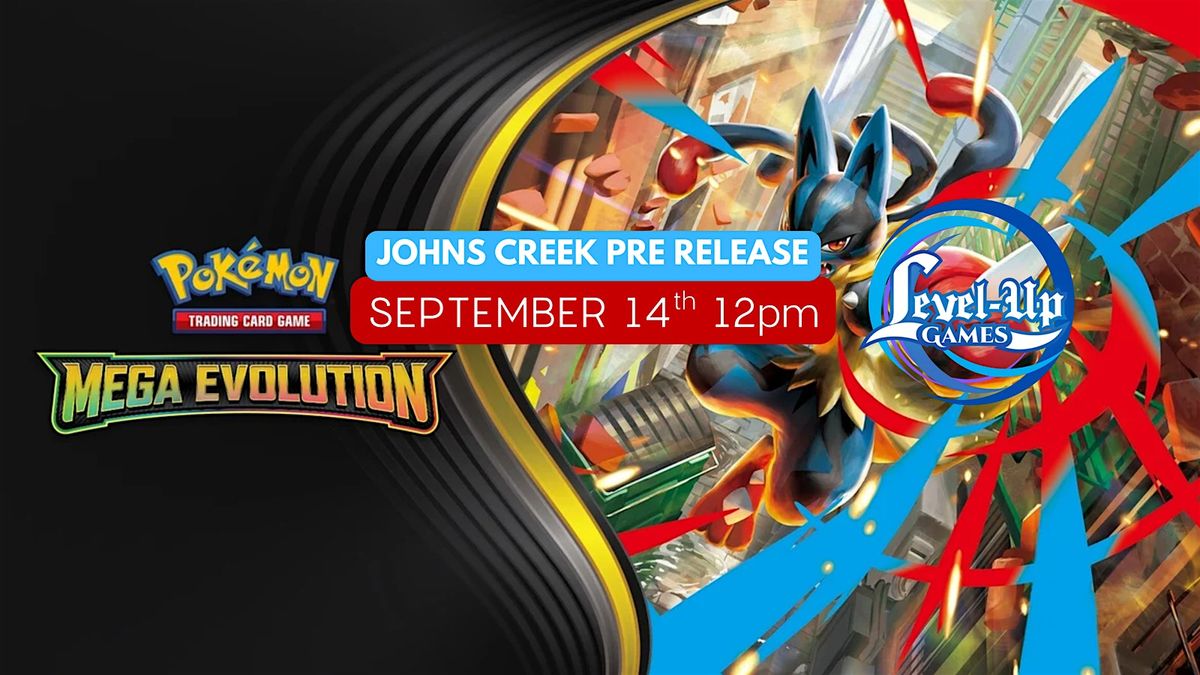 Pok\u00e9mon TCG - Mega Evolution Prerelease - JOHNS CREEK