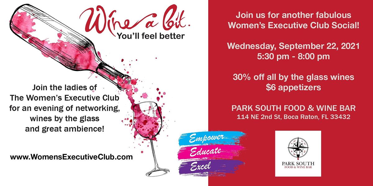 SOCIALIZE WITH THE WOMEN'S EXECUTIVE CLUB!