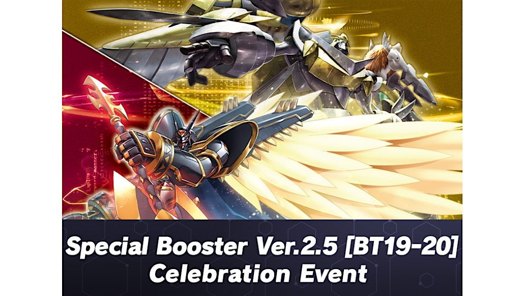 Digimon TCG Special Booster Ver.2.5 [BT19-20] Celebration Tournaments